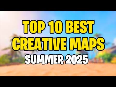 Top 10 BEST Fortnite Creative Maps To PLAY With FRIENDS (SUMMER 2025) map preview